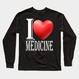 l love medicine Long Sleeve T-Shirt